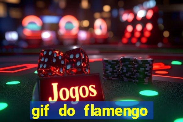 gif do flamengo para celular